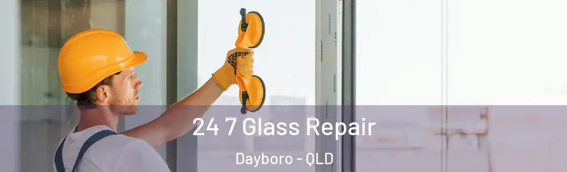 24 7 Glass Repair Dayboro - QLD