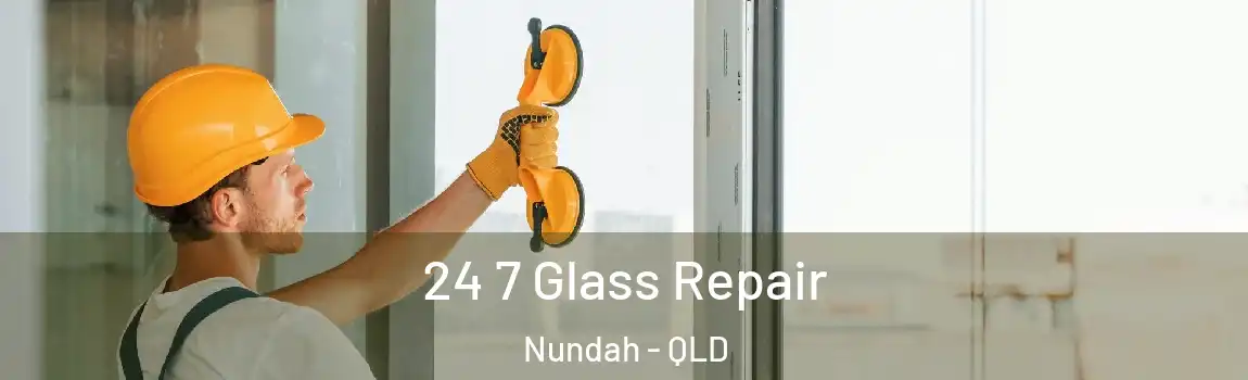 24 7 Glass Repair Nundah - QLD