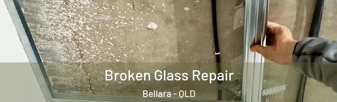 Broken Glass Repair Bellara - QLD