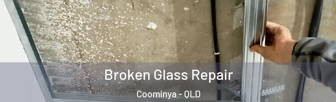 Broken Glass Repair Coominya - QLD