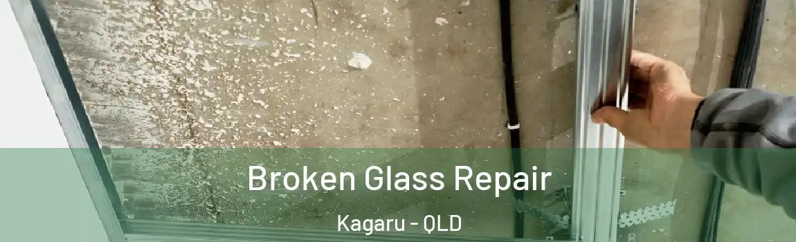  Broken Glass Repair Kagaru - QLD