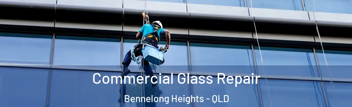 Commercial Glass Repair Bennelong Heights - QLD