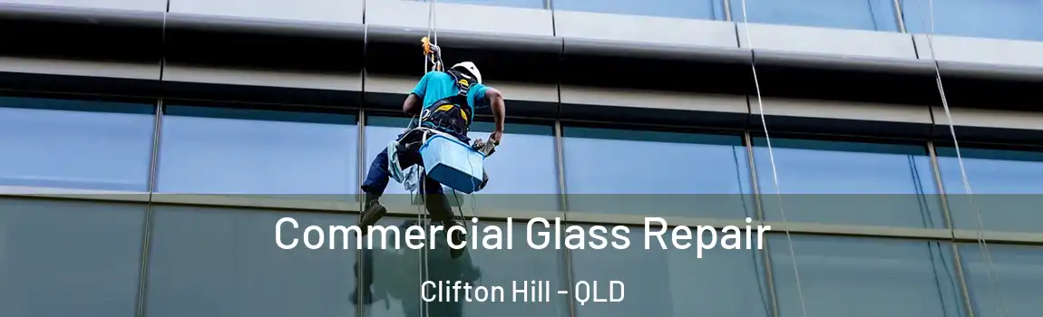 Commercial Glass Repair Clifton Hill - QLD