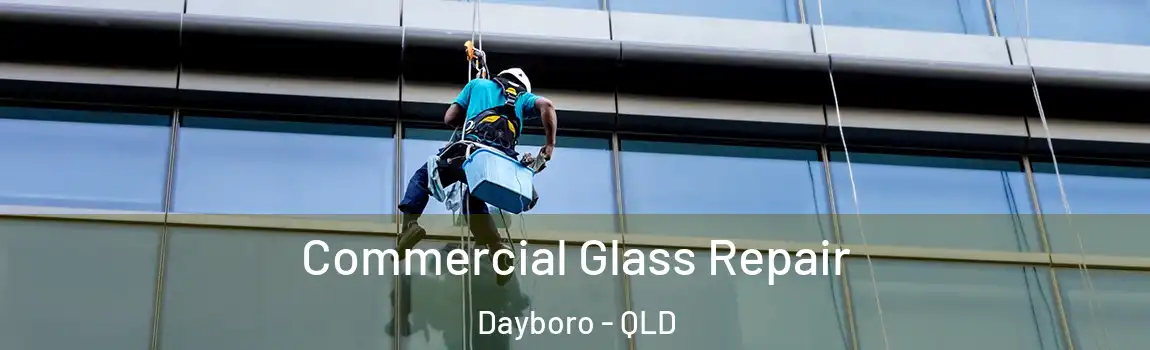 Commercial Glass Repair Dayboro - QLD