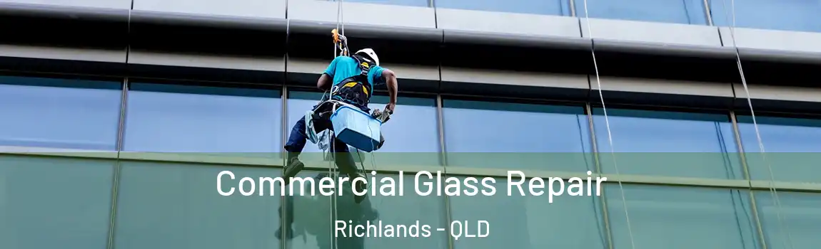 Commercial Glass Repair Richlands - QLD