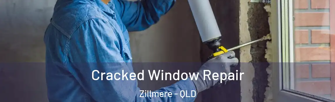 Cracked Window Repair Zillmere - QLD