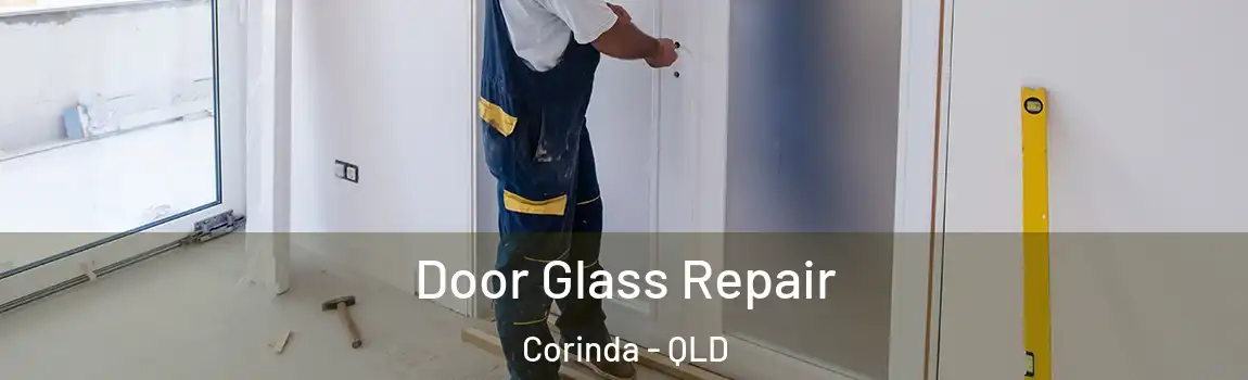  Door Glass Repair Corinda - QLD