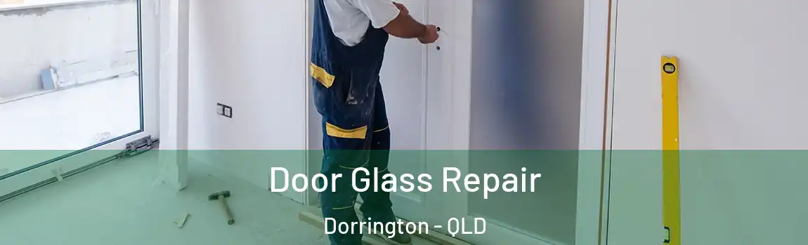  Door Glass Repair Dorrington - QLD