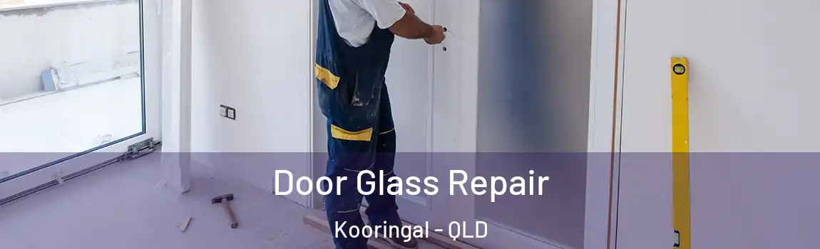  Door Glass Repair Kooringal - QLD