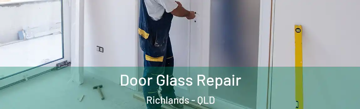  Door Glass Repair Richlands - QLD