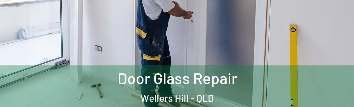  Door Glass Repair Wellers Hill - QLD