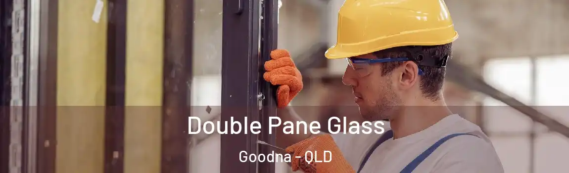 Double Pane Glass Goodna - QLD
