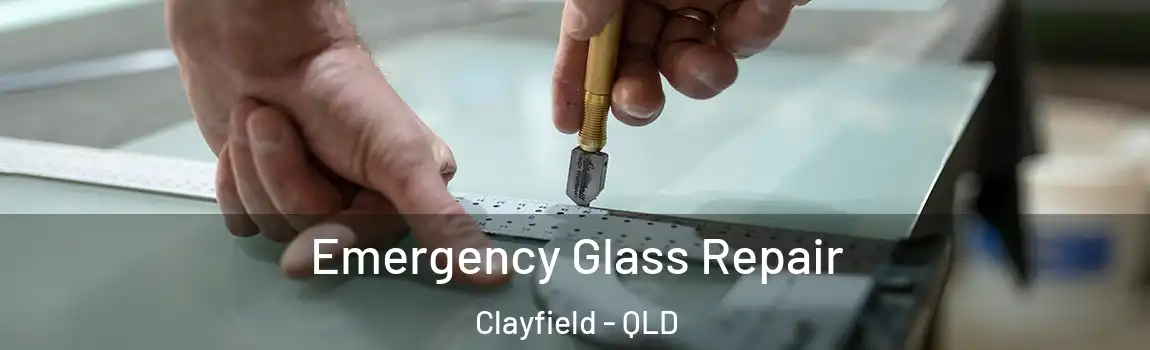 Emergency Glass Repair Clayfield - QLD
