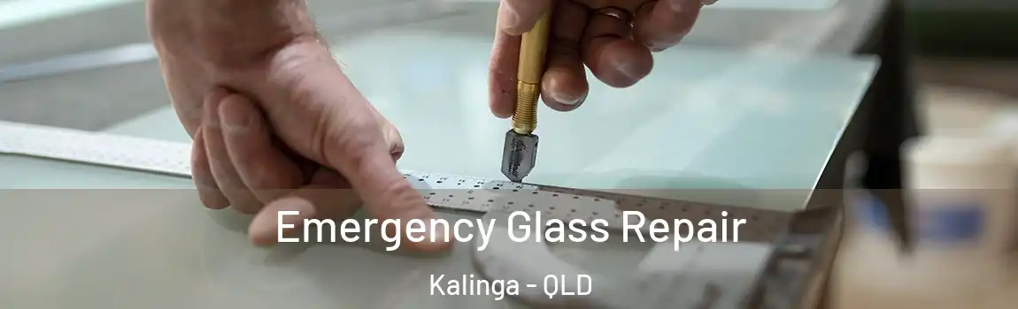 Emergency Glass Repair Kalinga - QLD