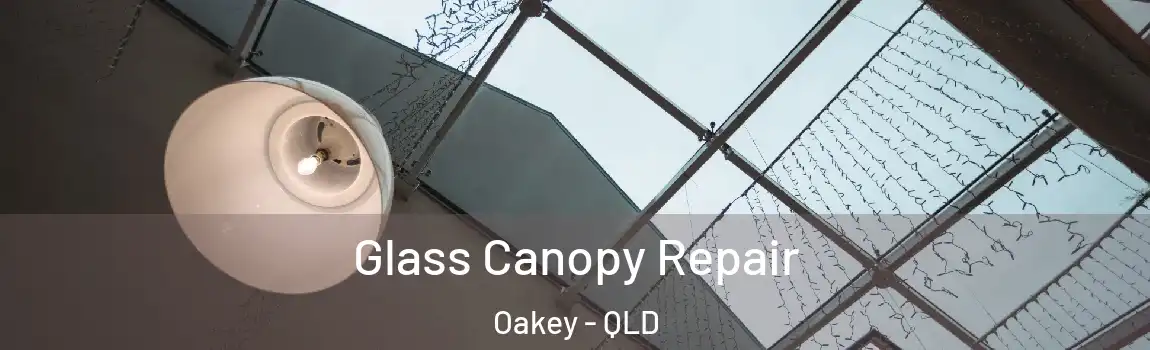 Glass Canopy Repair Oakey - QLD