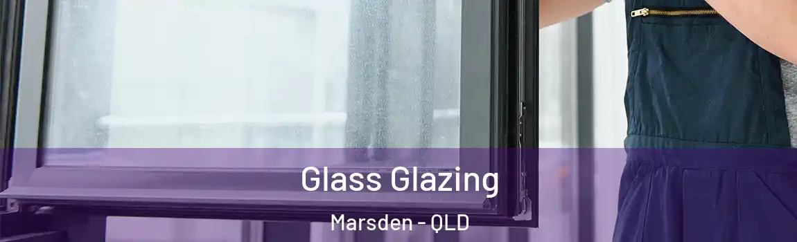 Glass Glazing Marsden - QLD