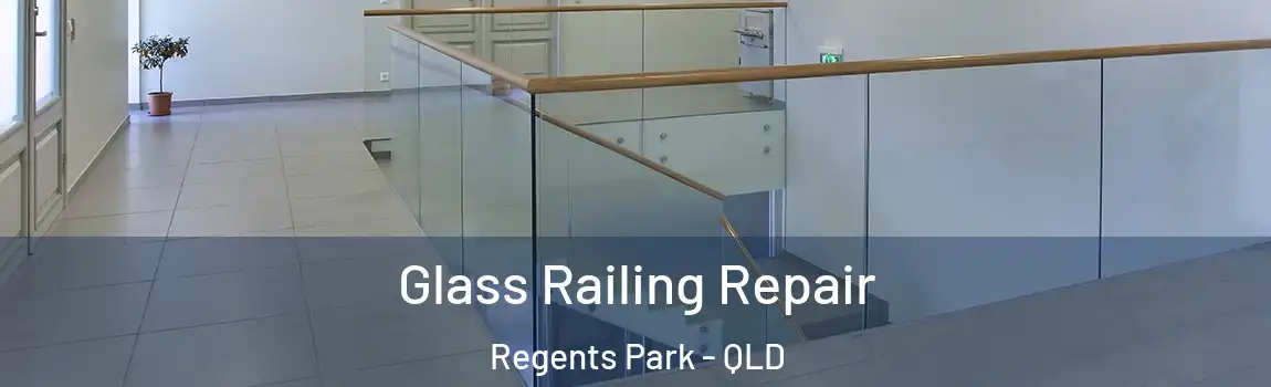 Glass Railing Repair Regents Park - QLD