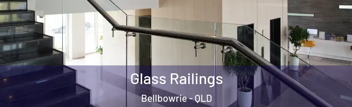 Glass Railings Bellbowrie - QLD