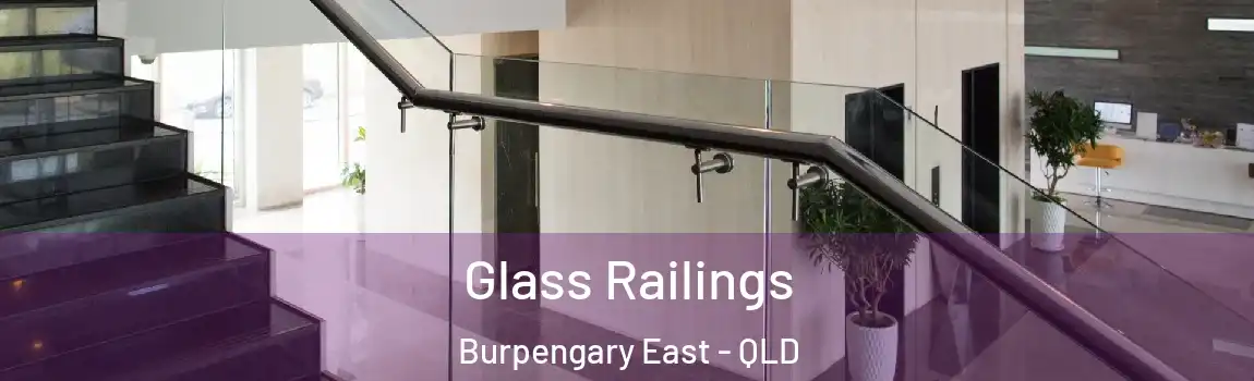 Glass Railings Burpengary East - QLD
