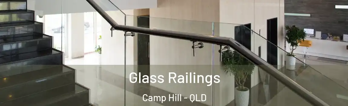 Glass Railings Camp Hill - QLD