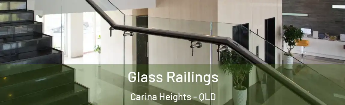 Glass Railings Carina Heights - QLD