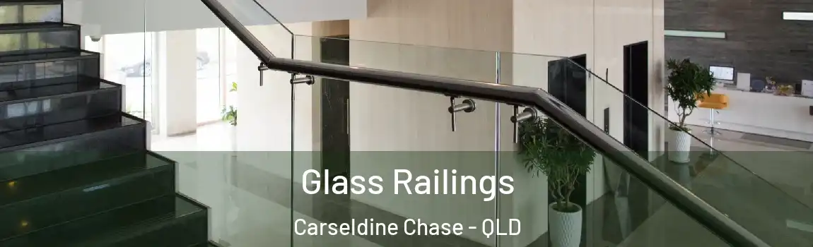 Glass Railings Carseldine Chase - QLD