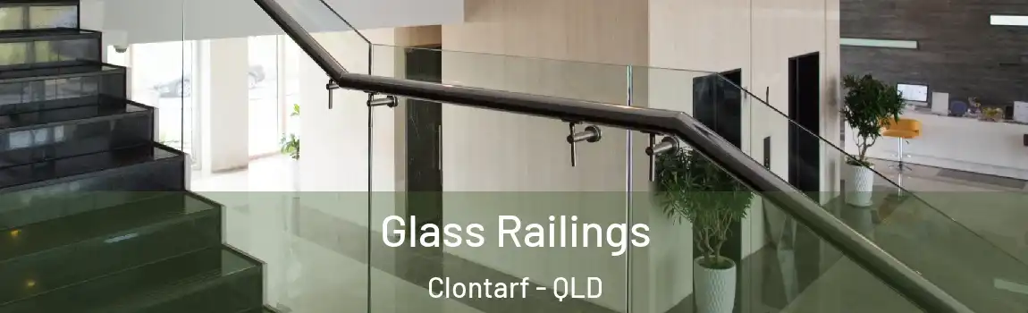 Glass Railings Clontarf - QLD