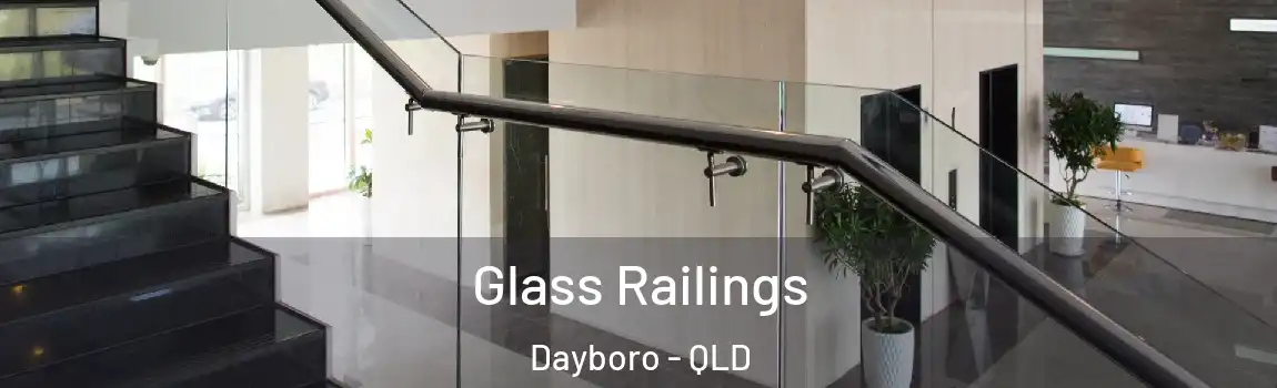 Glass Railings Dayboro - QLD