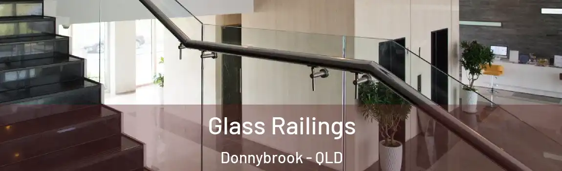 Glass Railings Donnybrook - QLD