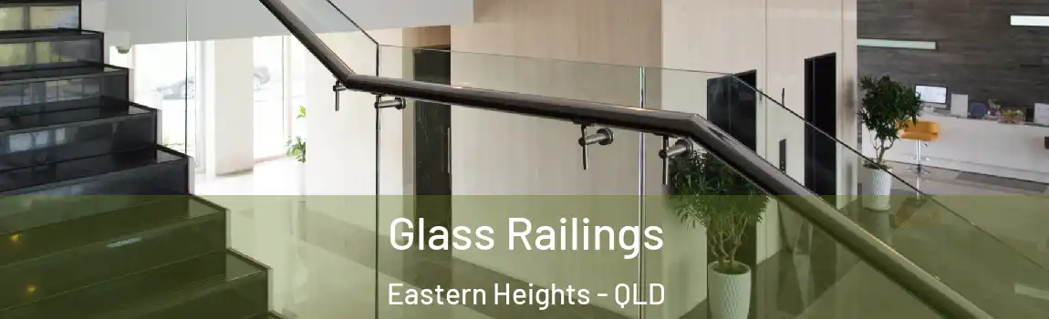 Glass Railings Eastern Heights - QLD