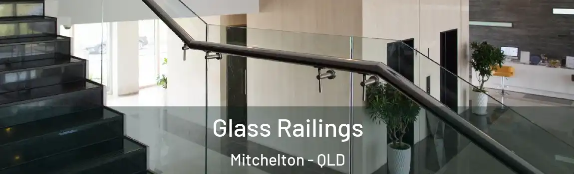 Glass Railings Mitchelton - QLD