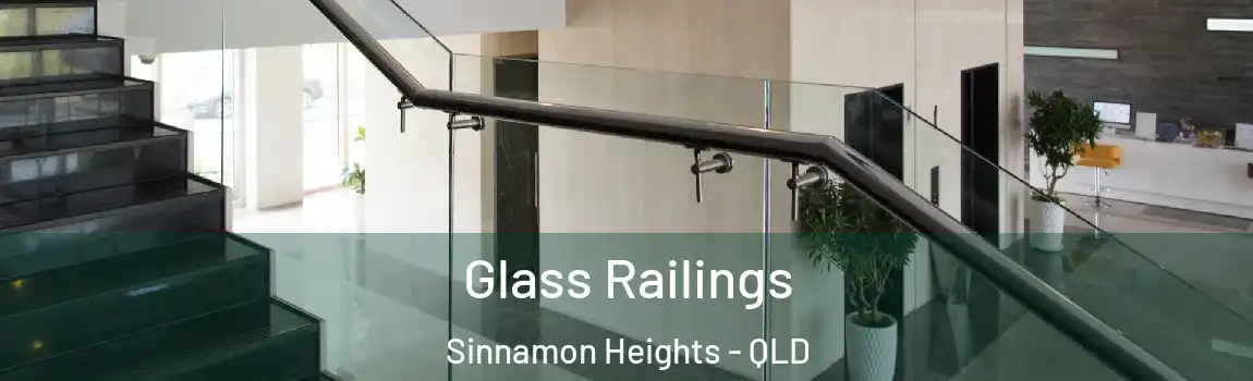 Glass Railings Sinnamon Heights - QLD