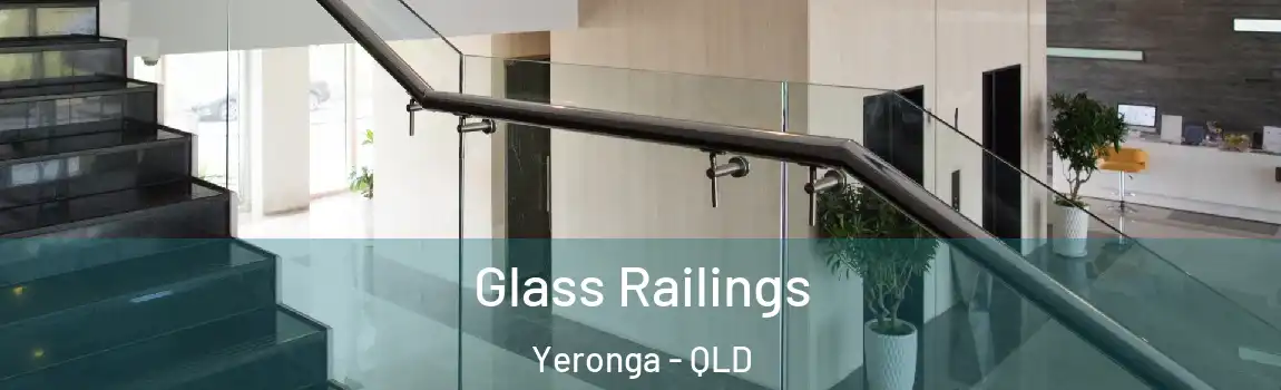 Glass Railings Yeronga - QLD