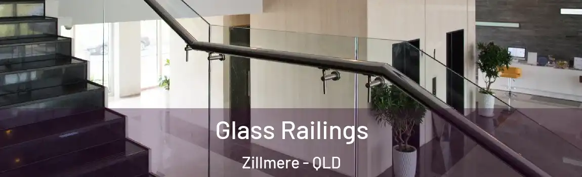 Glass Railings Zillmere - QLD