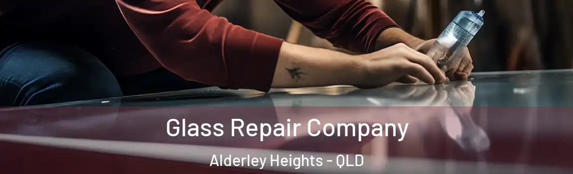 Glass Repair Company Alderley Heights - QLD