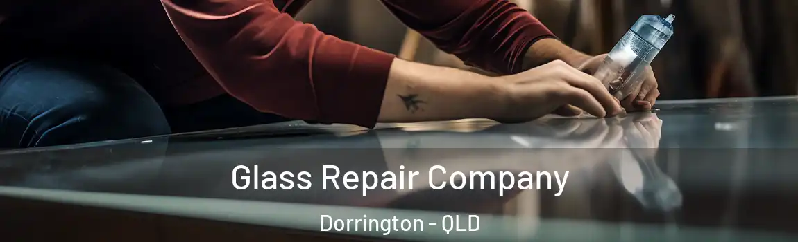 Glass Repair Company Dorrington - QLD