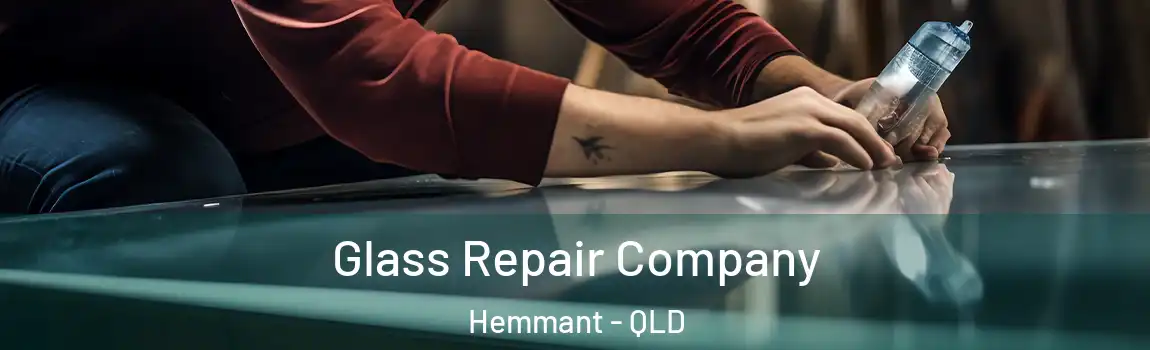Glass Repair Company Hemmant - QLD