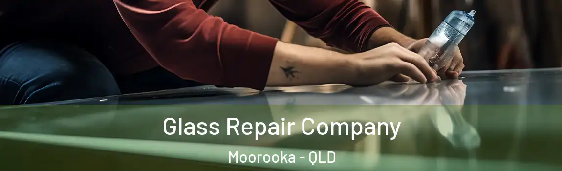 Glass Repair Company Moorooka - QLD