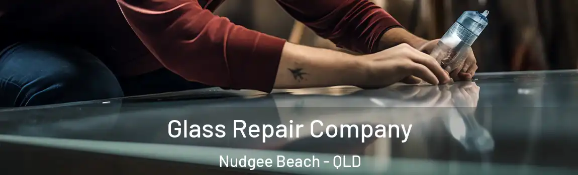 Glass Repair Company Nudgee Beach - QLD
