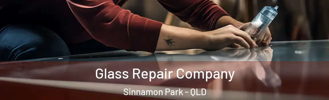 Glass Repair Company Sinnamon Park - QLD