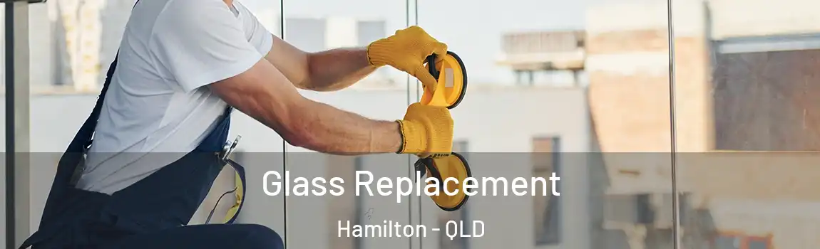 Glass Replacement Hamilton - QLD