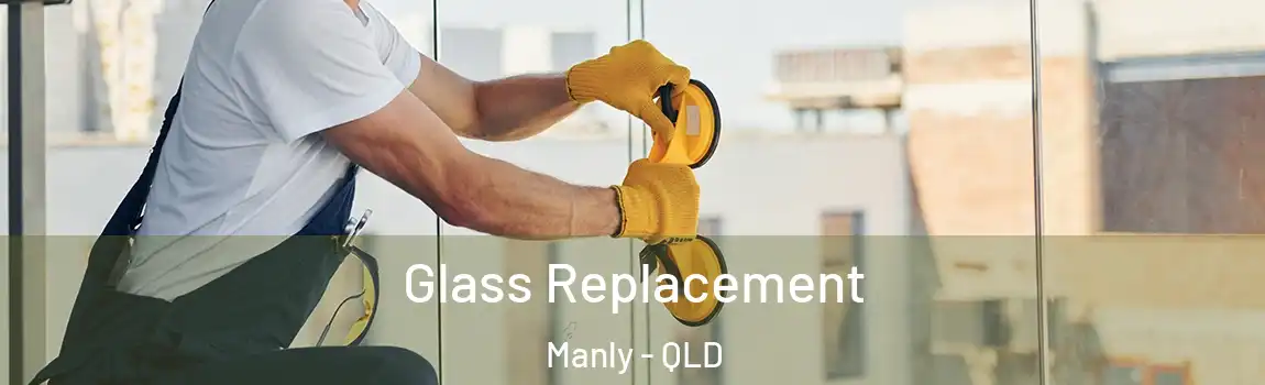 Glass Replacement Manly - QLD