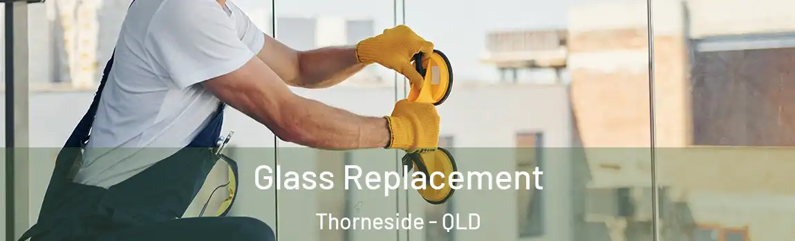 Glass Replacement Thorneside - QLD