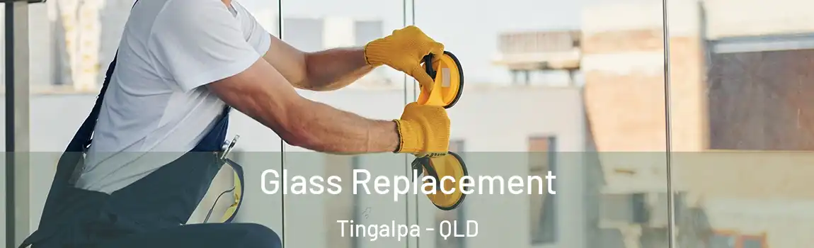Glass Replacement Tingalpa - QLD