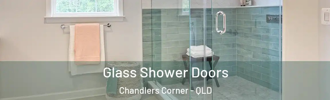 Glass Shower Doors Chandlers Corner - QLD