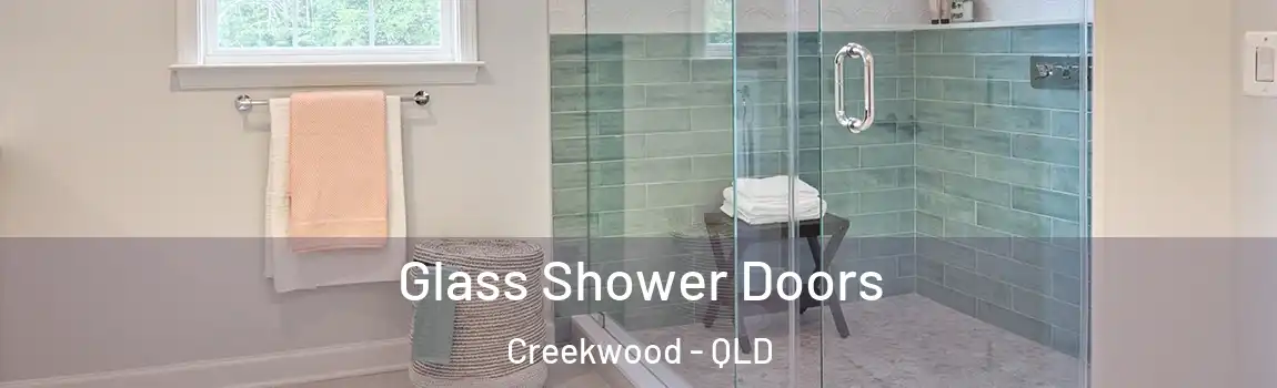 Glass Shower Doors Creekwood - QLD