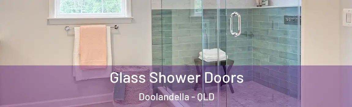  Glass Shower Doors Doolandella - QLD