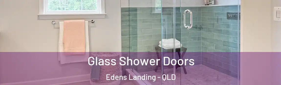 Glass Shower Doors Edens Landing - QLD