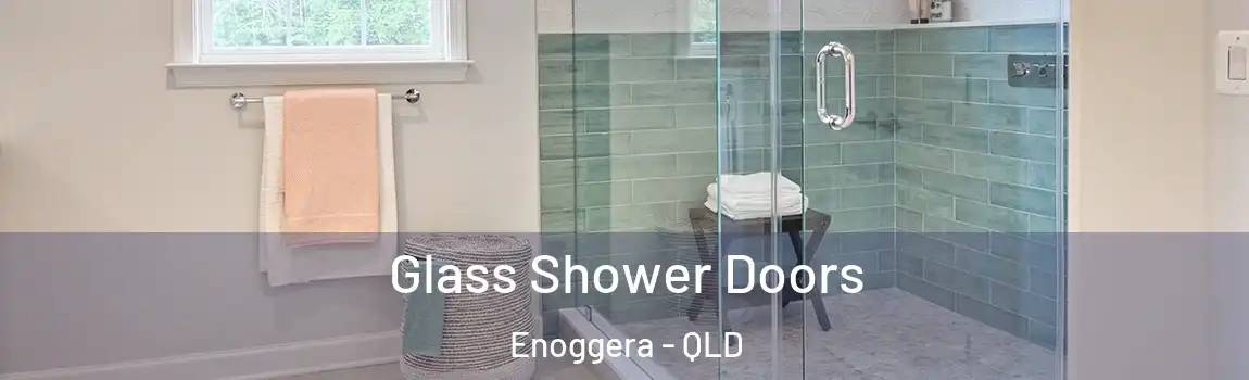 Glass Shower Doors Enoggera - QLD