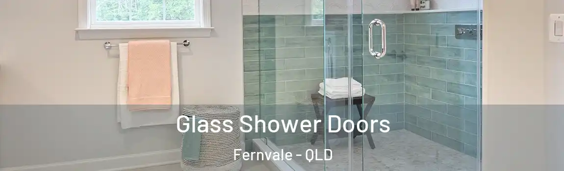 Glass Shower Doors Fernvale - QLD